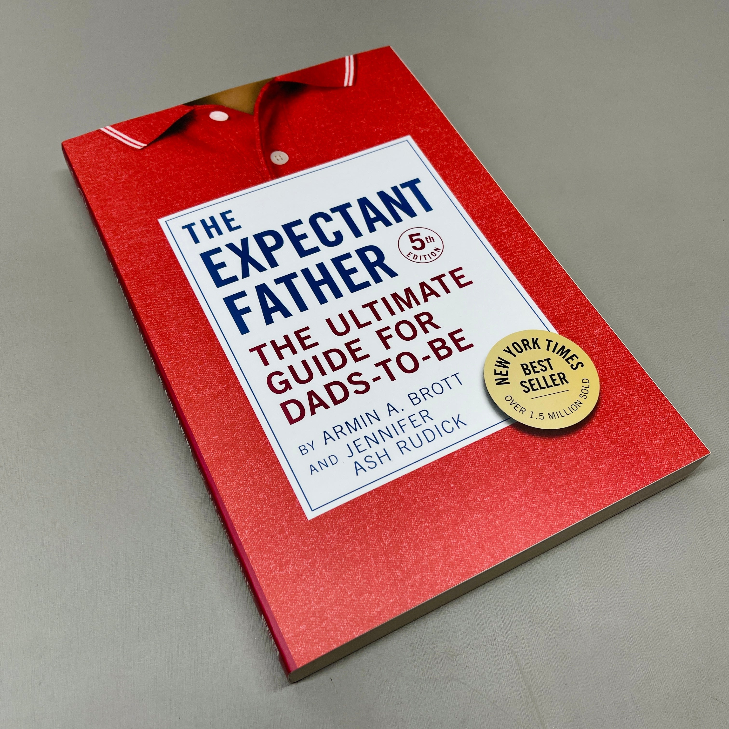 The Expectant Father The Ultimate Guide For Dads-To-Be Paperback Book By Armin Brott & Jennifer Ash Rudick (New)