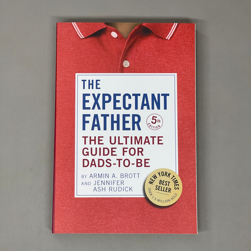 The Expectant Father The Ultimate Guide For Dads-To-Be Paperback Book By Armin Brott & Jennifer Ash Rudick (New)